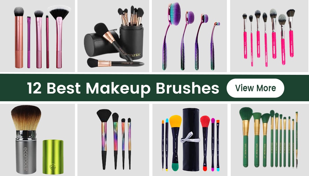 12 Makeup Brushes To Take Your Makeup Game To The Next Level